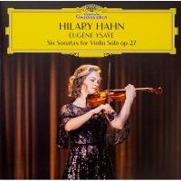 Виниловая пластинка HILARY HAHN / YSAYE: COMPLETE VIOLIN SONATAS (2LP)