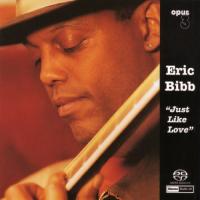 Компакт-диск Eric Bibb / Just like love (Jewel)(1SACD)