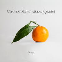 Компакт-диск Caroline Shaw, Attacca Quartet / Orange (CD)