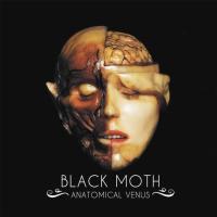 Компакт-диск Black Moth / Anatomical Venus (CD)