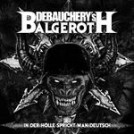 Компакт-диск Debauchery / In Der Holle Spricht Man Deutsch (RU)(2CD)