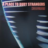 Виниловая пластинка A Place To Bury Strangers / Hologram - neon orange vinyl (1LP)