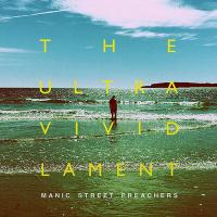 Виниловая пластинка Manic Street Preachers / The Ultra Vivid Lament