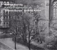 Компакт-диск Gyorgy Kurtag / Kafka-Fragmente (1CD)
