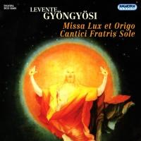 Компакт-диск Gyongyosi Levente / Missa Lux Et Origo (1CD)