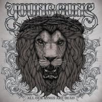 Компакт-диск Young Guns / All Our Kings Are Dead (RU)(CD)