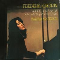 Виниловая пластинка MARTHA ARGERICH / FREDERIC CHOPIN - 24 PRELUDES OP 28 (1LP)