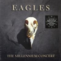 Виниловая пластинка Eagles / The Millennium Concert (Limited Edition)(2LP)