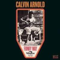 Виниловая пластинка Calvin Arnold / Funky way: venture recordings 1967-1969 (1LP)