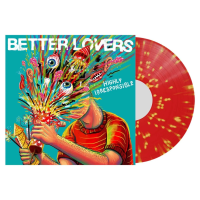 Виниловая пластинка Better Lovers / Highly Irresponsible (coloured) (1LP)