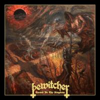 Компакт-диск Bewitcher / Cursed Be Thy Kingdom (Limited Edition)(CD)