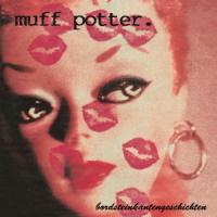 Виниловая пластинка MUFF POTTER / BORDSTEINKANTENGESCHICHTEN - RED TRANSLUCENT VINYL (1LP)
