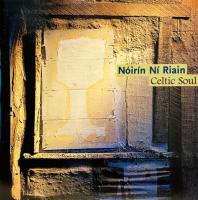 Компакт-диск Noirin Ni Riain / Celtic Soul (CD)
