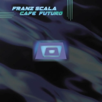 Виниловая пластинка Franz Scala / Cafe futuro (2LP)