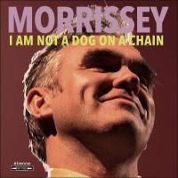 Виниловая пластинка MORRISSEY / I AM NOT A DOG ON A CHAIN (1LP)