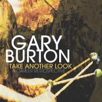 Виниловая пластинка GARY BURTON / TAKE ANOTHER LOOK: A CAREER RETROSPECTIVE (5LP)