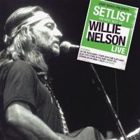 Компакт-диск Willie Nelson / Setlist: The Very Best Of (CD)