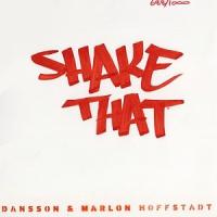 Виниловая пластинка Hoffstadt Danson - Marlon / Shake That - Rsd 2014 Release (7 INCH)