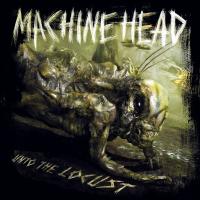 Компакт-диск Machine Head / Unto The Locust (CD)