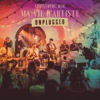 Виниловая пластинка Christophe Mae / MA VIE D'ARTISTE (UNPLUGGED)