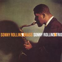 Виниловая пластинка Sonny Rollins / Brass / Trio (1LP)