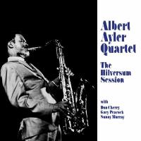 Виниловая пластинка Albert Ayler / Hilversum Session (1LP) Виниловая пластинка Albert Ayler / Hilversum Session (1LP)