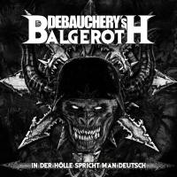 Компакт-диск Debauchery / In Der Holle Spricht Man Deutsch (RU)(2CD)