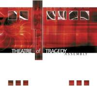 Виниловая пластинка Theatre Of Tragedy / Assembly - clear vinyl (1LP)