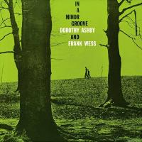 Виниловая пластинка Dorothy Ashby & Frank Wess / In A Minor Groove (Limited Clear Vinyl) (1LP) Виниловая пластинка Dorothy Ashby & Frank Wess / In A Minor Groove (Limited Clear Vinyl) (1LP)
