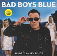 Виниловая пластинка Bad Boys Blue / Tears Turning To Ice (Milky-Clear) (LP)