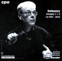 Компакт-диск Hans Zender, Rundfunk-Sinfonieorchester Saarbrucken / Claude Debussy: Images 1 & 3, Jeux, La Mer (CD)