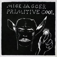 Виниловая пластинка Mick Jagger / Primitive Cool (LP)