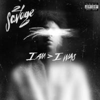 Компакт-диск 21 Savage / I Am - I Was (CD)