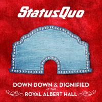 Виниловая пластинка Status Quo / Down Down & Dignified At The Royal Albert Hall (2xLP)