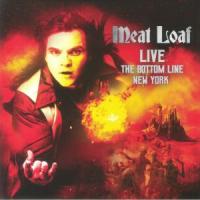 Виниловая пластинка MEAT LOAF / LIVE AT THE BOTTOM LINE NEW YORK (1LP)