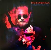 Виниловая пластинка Tito & Tarantula / 8 Arms To Hold You (LP)