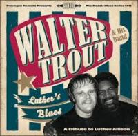 Виниловая пластинка Trout Walter / Luther'S Blues-A Tribute To Luther Allison (2Lp) (2LP)