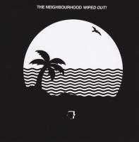 Компакт-диск The Neighbourhood / Wiped Out! (1CD)