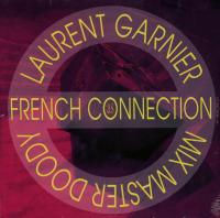 Виниловая пластинка Laurent Garnier & Mix Master Doody / As French Connection (1LP)