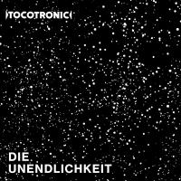 Виниловая пластинка TOCOTRONIC / DIE UNENDLICHKEIT(2LP)