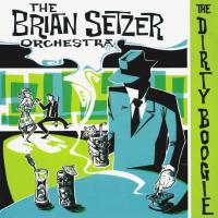 Компакт-диск The Brian Setzer Orchestra / The Dirty Boogie (RU)(CD)