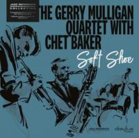 Виниловая пластинка Gerry Mulligan & Chet Baker / Soft Shoe (1LP)