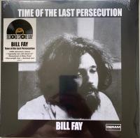 Виниловая пластинка Bill Fay / Time Of The Last Persecution (Limited Edition)(LP)