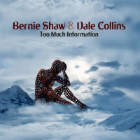 Виниловая пластинка Bernie Shaw & Dale Collins / Too Much Information (1LP)