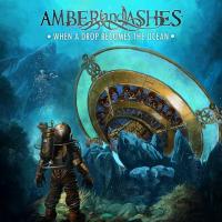 Компакт-диск Amber And Ashes / When Drop Becomes An Ocean (CD)