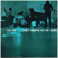 Виниловая пластинка Stanley Turrentine & The 3 Sounds / Blue Hour (1LP)