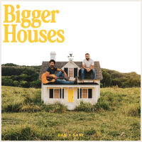 Виниловая пластинка Dan & Shay / Bigger houses (1LP)