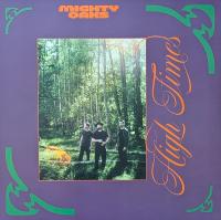 Виниловая пластинка Mighty Oaks / High Times (1LP)