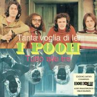 Виниловая пластинка Pooh / Tanta Voglia Di Lei, Tutto Alle Tre (Rsd 2019) (17')