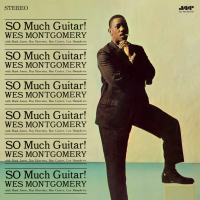 Виниловая пластинка Wes Montgomery / So much guitar! (1LP)